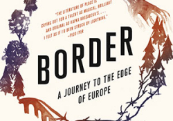 The cover to Border: A Journey to the Edge of Europe by Kapka Kassabova