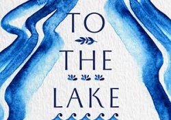 The cover to To the Lake: A Balkan Journey of War and Peace by Kapka Kassabova